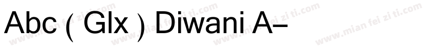 Abc ( Glx ) Diwani A字体转换